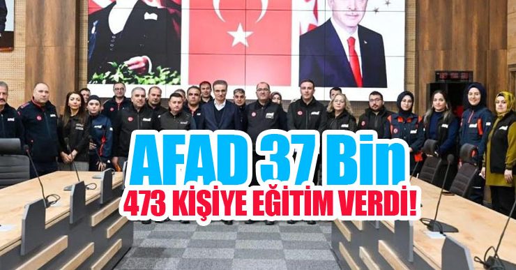 AFAD 37 bin 473 kişiye eğitim verdi…