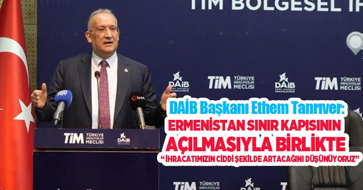 Doğudaki ihracatçılardan Ermeni sınır kapısı beklentisi…