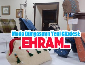 Moda dünyasının yeni gözdesi: Ehram..