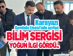 Karayazı Anadolu Lisesi’nde açılan bilim sergisi yoğun ilgi gördü…