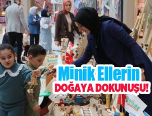 Minik ellerin doğaya dokunuşu…