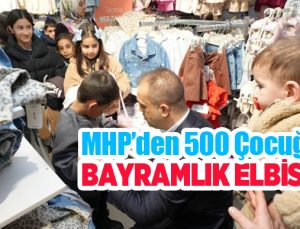 MHP’den 500 çocuğa bayramlık elbise…