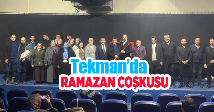 Tekman’da Ramazan coşkusu..