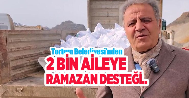 Tortum Belediyesi’nden 2 bin aileye ramazan desteği…