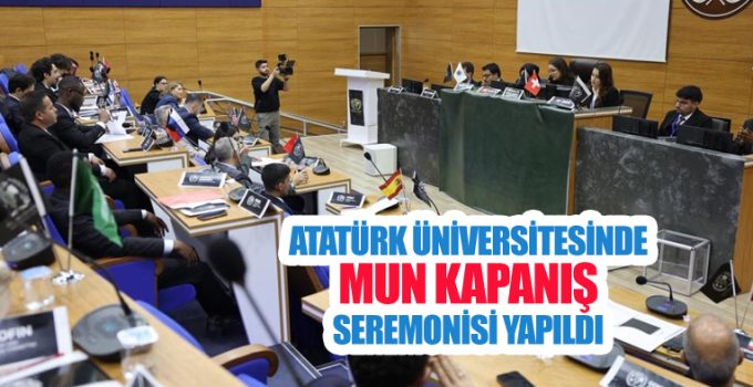 Atatürk Üniversitesinde MUN kapanış seremonisi yapıldı