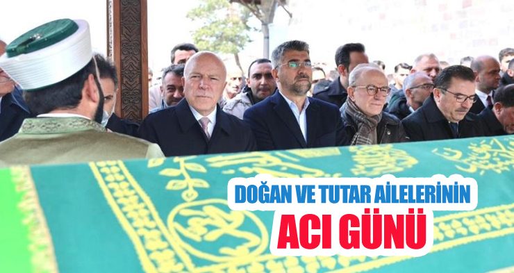 Doğan ve Tutar ailelerinin acı günü