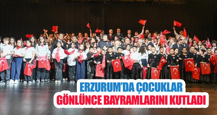 Erzurum’da çocuklar gönlünce bayramlarını kutladı
