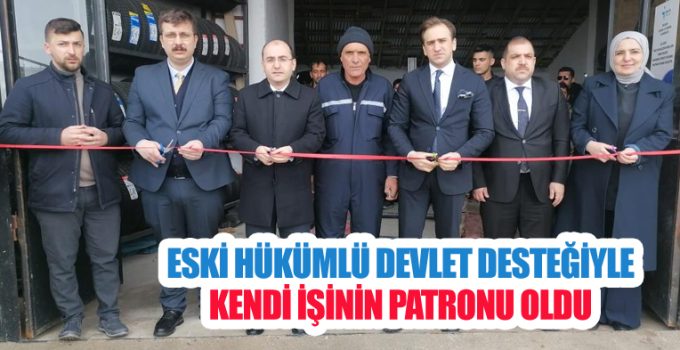 Eski hükümlü devlet desteğiyle kendi işinin patronu oldu