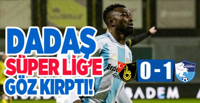 Lider Erzurumspor İstanbul’da Destan Yazdı…