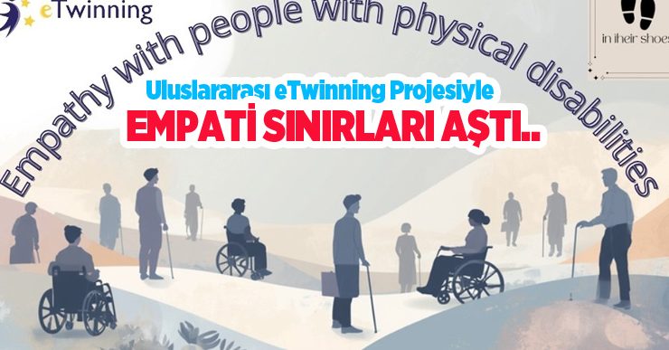 Uluslararası eTwinning projesiyle empati sınırları aştı…