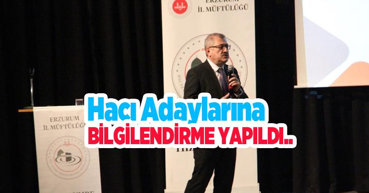 Hacı adaylarına bilgilendirme yapıldı..