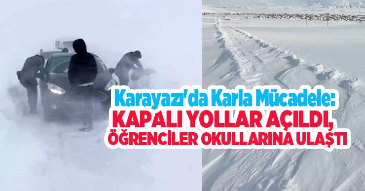 Karayazı’da karla mücadele: Kapalı yollar açıldı, öğrenciler okullarına ulaştı…