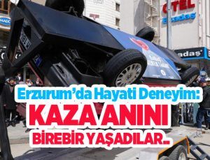 Erzurum’da hayati deneyim: Kaza anını birebir yaşadılar…