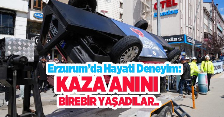 Erzurum’da hayati deneyim: Kaza anını birebir yaşadılar…