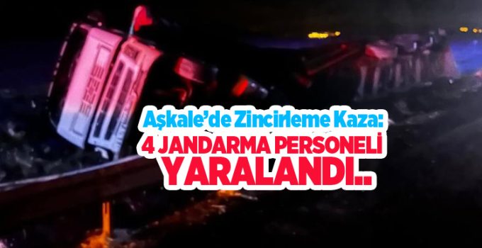 Aşkale’de zincirleme kaza: 4 jandarma personeli yaralandı…