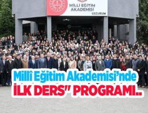 Millî Eğitim Akademisi’nde “İlk ders” programı..