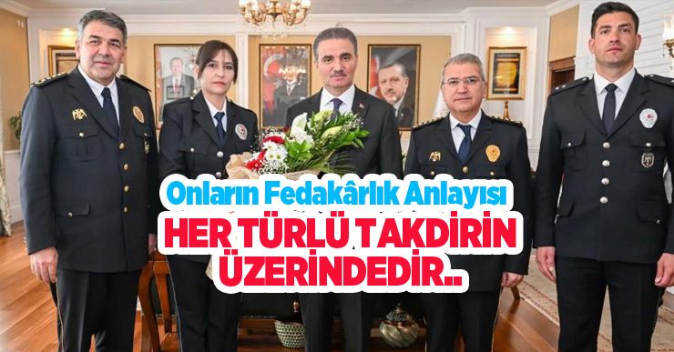 “Onların fedakârlık anlayışı her türlü takdirin üzerindedir”