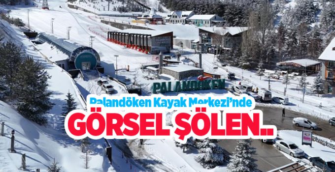 Palandöken Kayak Merkezi’nde görsel şölen…