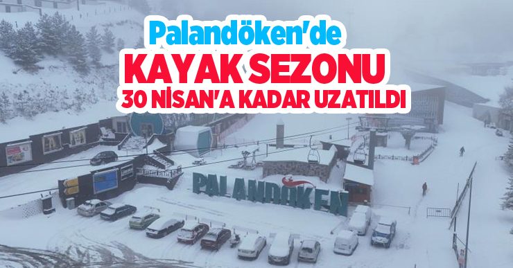 Palandöken’de kayak sezonu 30 Nisan’a kadar uzatıldı…