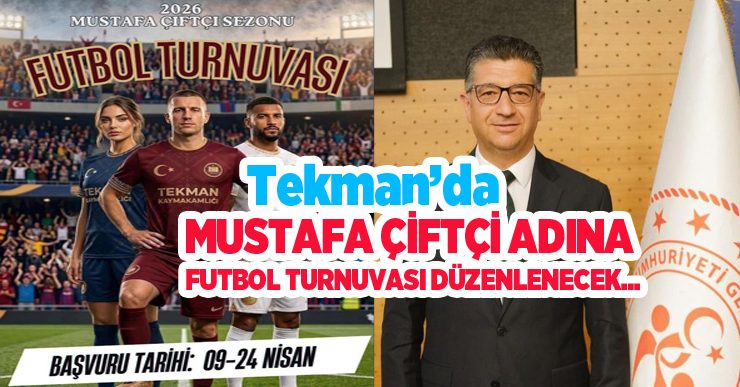 Tekman’da Mustafa Çiftçi adına futbol turnuvası düzenlenecek,,