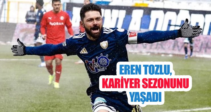 Eren Tozlu, kariyer sezonunu yaşadı