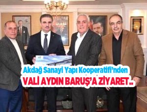 Akdağ Sanayi Yapı Kooperatifi’nden Vali Aydın Baruş’a ziyaret…