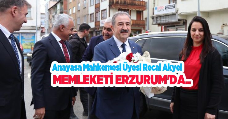 Akyel, memleketi Erzurum’da…