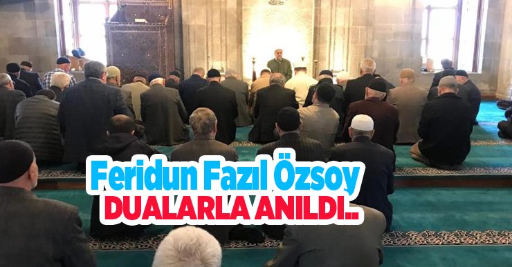 Özsoy dualarla anıldı…