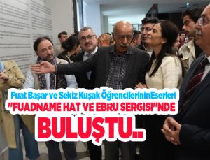 Fuat Başar ve sekiz kuşak öğrencilerinin eserleri “Fuadname Hat ve Ebru Sergisi”ne buluştu…