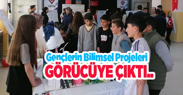 Gençlerin bilimsel projeleri görücüye çıktı…