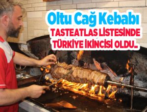 Oltu Cağ kebabı TasteAtlas listesinde Türkiye ikincisi oldu…