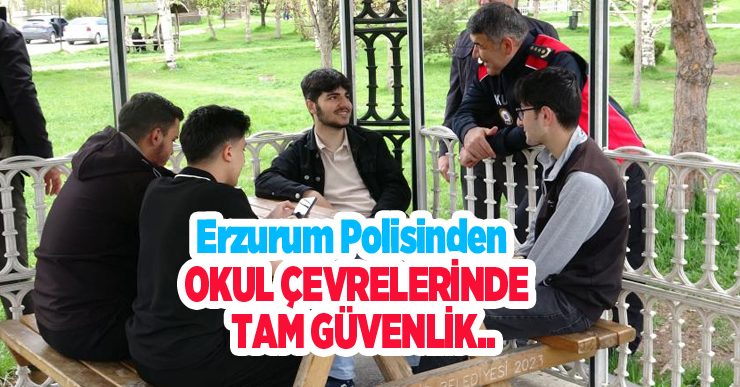 Erzurum polisinden okul çevrelerinde tam güvenlik..