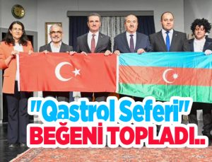 Qastrol Seferi” beğeni topladı…
