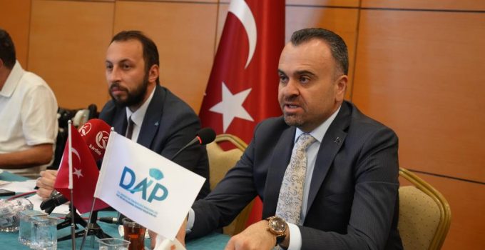DAP’ta yeni dönem için üç net mesajı: “Saha odaklılık, etkin uygulama ve kurumlar arası işbirliği”