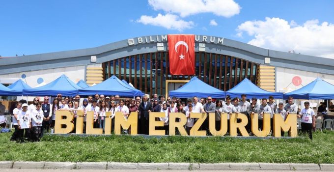 Bilim Fuarları Festivali Erzurum’da büyük bir coşkuyla gerçekleştirildi…