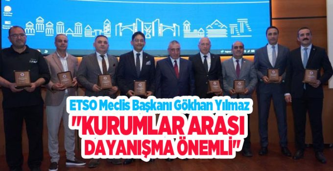 Yılmaz: “Kurumlar arası dayanışma önemli”