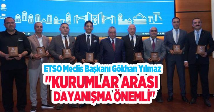 Yılmaz: “Kurumlar arası dayanışma önemli”