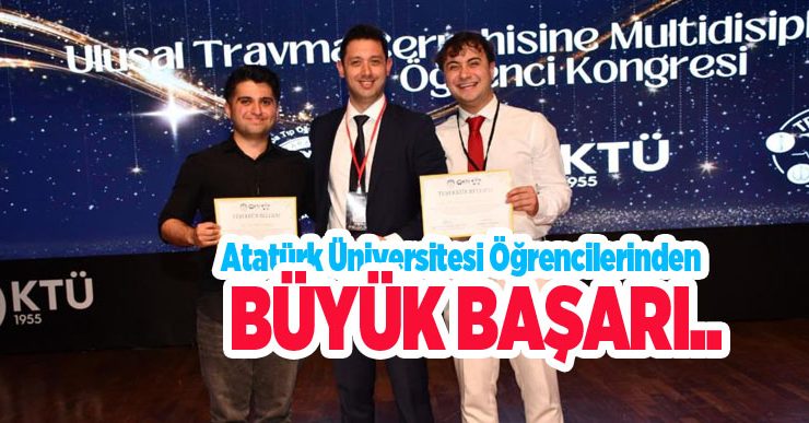 Atatürk Üniversitesi öğrencilerinden büyük başarı..