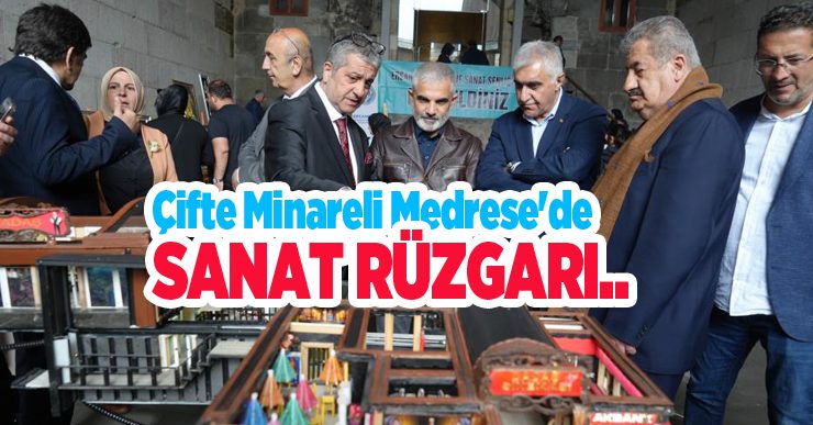 Çifte Minareli Medrese’de sanat rüzgarı…