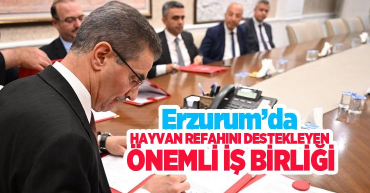 Erzurum’da hayvan refahını destekleyen önemli iş birliği..