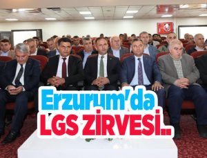 Erzurum’da LGS Zirvesi..