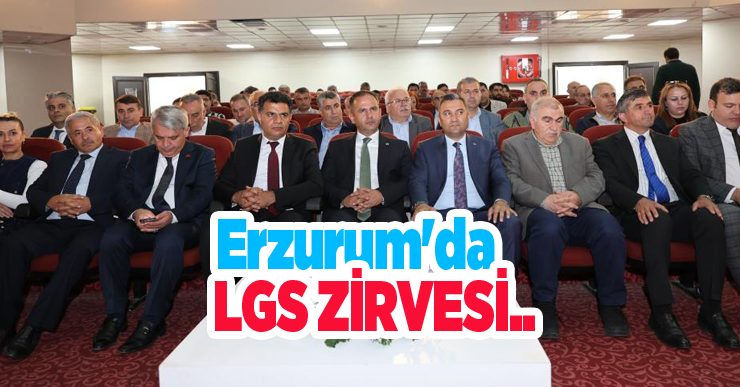 Erzurum’da LGS Zirvesi..