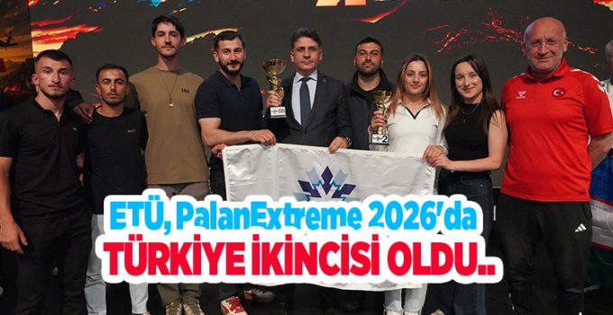 ETÜ, PalanExtreme 2026’da Türkiye ikincisi oldu