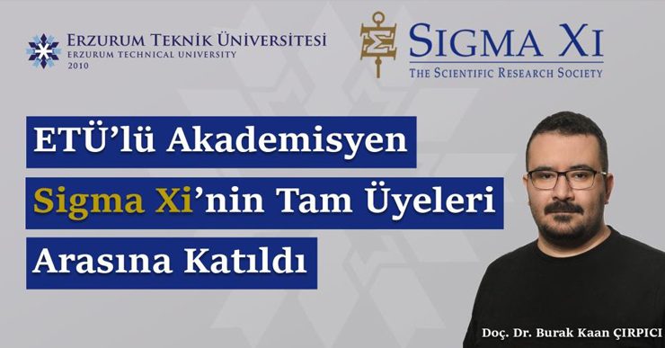 ETÜ’lü akademisyen Sigma Xi’nin tam üyeleri arasına katıldı..