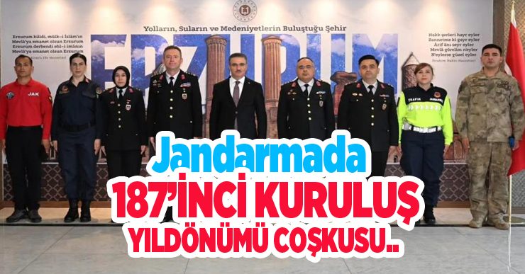 Jandarmada 187’inci kuruluş yıldönümü coşkusu…