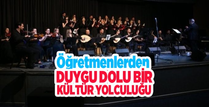 Öğretmenlerden duygu dolu bir kültür yolculuğu…