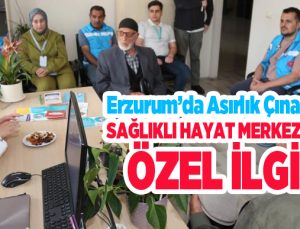Erzurum’da asırlık çınarlara sağlıklı hayat merkezinde özel ilgi…