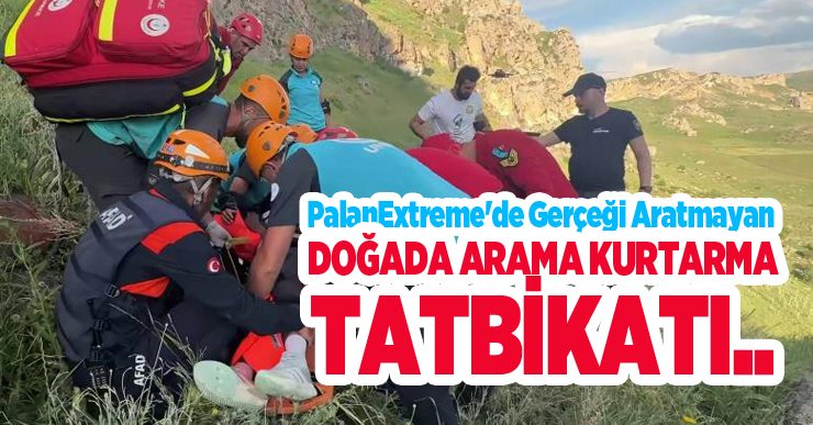 PalanExtreme’de gerçeği aratmayan doğada arama kurtarma tatbikatı..