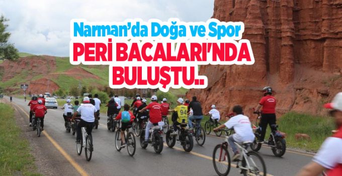 Narman’da doğa ve spor Peri Bacaları’nda buluştu…