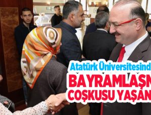 Atatürk Üniversitesinde bayramlaşma coşkusu yaşandı..